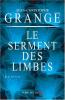 Grangé : Le Serment des Limbes