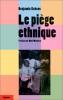 Schene : Le piege ethnique 