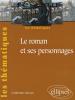 Durvye : Les thématiques : Le roman et ses personnages