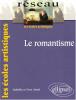 Les écoles artistiques : Le romantisme