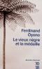 Oyono : Le vieux nègre et la médaille