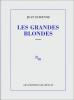 Echenoz : Les Grandes Blondes