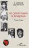 Gounongbé & Kesteloot : Les grands figures de la Négritude. Paroles privées 