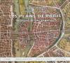 Les Plans de Paris : Histoire d'une capitale