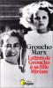 Marx : Lettres de Groucho à sa fille Miriam