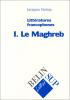 Littératures francophones I : Le Maghreb
