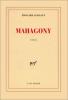 Glissant : Mahagony