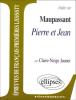 Etude sur : Maupassant : Pierre et Jean (nouv. éd.)
