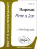 Etude sur : Maupassant : Pierre et Jean (nouv. éd.)