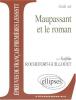 Etude sur : Maupassant et le roman