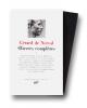 Nerval : Oeuvres complètes, tome I