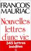 Mauriac : Nouvelles lettres d'une vie