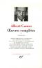 Camus : Oeuvres complètes tome I (1931-1944)