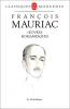 Mauriac : Oeuvres Romanesques