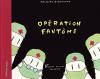 Duquennoy : Operation fantôme