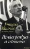 Mauriac : Paroles perdues et retrouvées