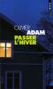 Adam : Passer l'hiver