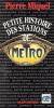 Petite histoire des stations de métro (éd. 2013)