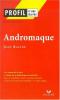 Etude sur : Racine : Andromaque