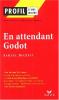 Etude sur : Beckett : En attendant Godot (1952)