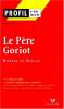 Etude sur : Balzac : Le Père Goriot