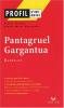 Etude sur : Rabelais : Pantagruel, Gargantua