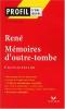 Etude sur : Chateaubriand : René (1802), Mémoires d'outre-tombe (1848-1850)