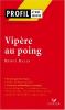 Etude sur : Bazin : Vipère au poing