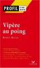 Etude sur : Bazin : Vipère au poing