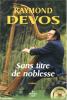 Devos : Sans titre de noblesse