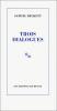 Beckett : Trois Dialogues