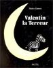 Ramos : Valentin la terreur