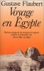 Flaubert : Voyage en Egypte