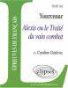 Etude sur : Yourcenar : Alexis ou le Traite du vain combat