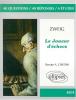 Etude sur : Zweig : Le Joueur d'échecs