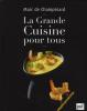 La grande cuisine pour tous