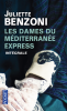 Benzoni : Les dames du Méditerranée-Express (intégrale) (nouv. éd.)