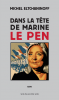 Eltchaninoff : Dans la tête de Marine Le Pen