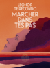 Récondo  : Marcher dans tes pas