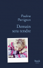 Perrignon : Demain sera tendre