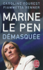 Fourest : Marine Le Pen démasquée