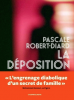 Robert-Diard : La déposition