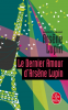 Leblanc : Arsène Lupin : Le Dernier Amour d'Arsène Lupin