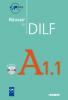 Réussir le DILF A1.1 livre (CD audio inclus)