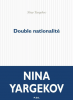 Prix Flore 2016 : Yargekov : Double Nationalité