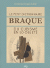 Dupuis-Labbé : Le petit dictionnaire du cubisme en 50 objets : BRAQUE