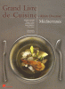Grand Live de Cuisine d'Alain Ducasse : Méditerrannée