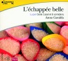 Gavalda : L'échappée belle