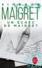 Simenon : Un échec de Maigret 