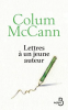 Colum : Lettres à un jeune auteur